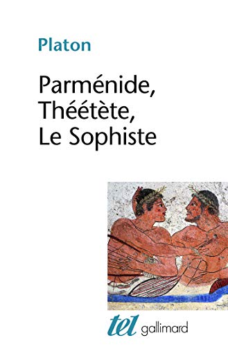 Stock image for Parmnide, Thtte, le Sophiste for sale by medimops