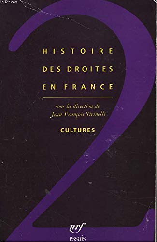 Beispielbild fr Histoire Des Droites En France. Vol. 2. Cultures zum Verkauf von RECYCLIVRE