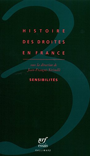 Stock image for histoire des droites en france - vol03 - sensibilites for sale by Chapitre.com : livres et presse ancienne