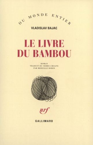 9782070727568: Le Livre du Bambou