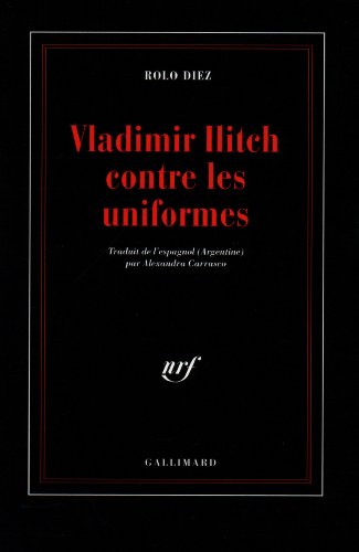 Beispielbild fr Vladimir Ilitch contre les uniformes zum Verkauf von Ammareal