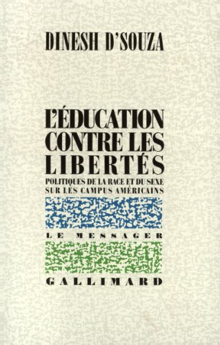 9782070727698: L'ducation contre les liberts politiques de la race et du sexe sur les campus amricains