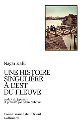 Imagen de archivo de Une Histoire Singulire  L'est Du Fleuve a la venta por RECYCLIVRE