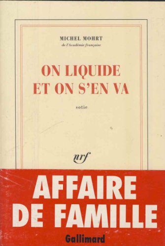 Beispielbild fr On liquide et on s'en va zum Verkauf von Librairie Th  la page