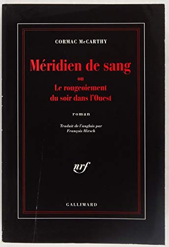 Stock image for Mridien De Sang Ou Le Rougeoiement Du Soir Dans L'ouest for sale by RECYCLIVRE