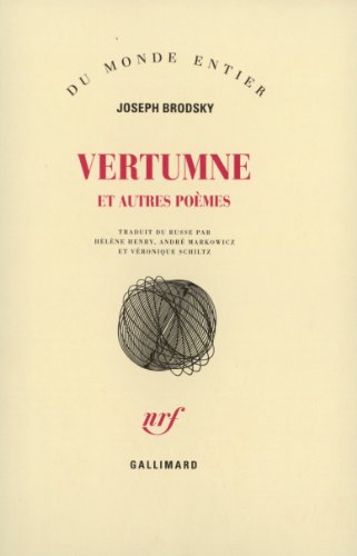 Vertumne et autres poÃ¨mes (9782070728244) by Brodsky, Joseph