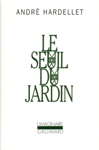 Stock image for Le seuil du jardin for sale by medimops