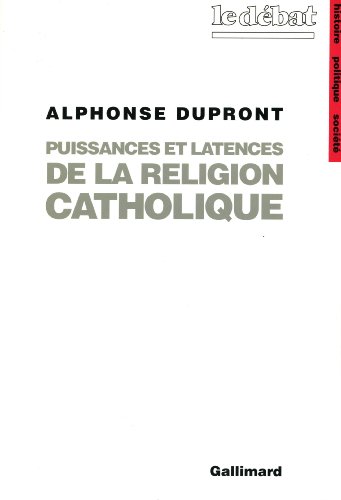 9782070728541: Puissances et latences de la religion catholique