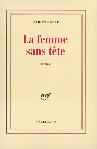 Beispielbild fr La femme sans tete zum Verkauf von Buchpark