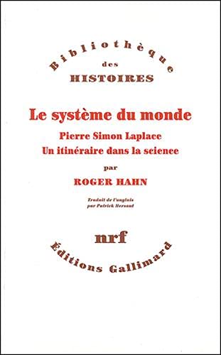 9782070729364: Le Systme du monde: Pierre Simon Laplace. Un itinraire dans la science