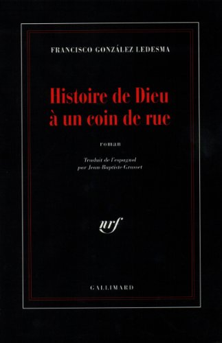 9782070729456: Histoire de Dieu  un coin de rue