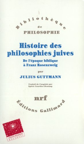 Stock image for HISTOIRE DES PHILOSOPHIES JUIVES (DE L'EPOQUE BIBLIQUE A FRANZ ROSENWEIG) FRENCH EDITION for sale by Zane W. Gray, BOOKSELLERS