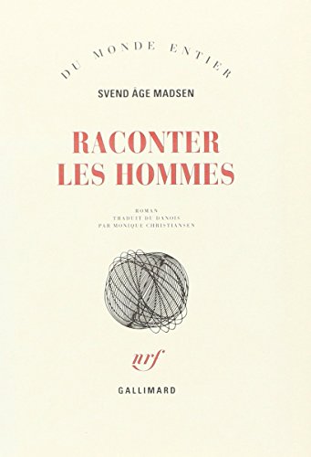 9782070730421: Raconter les hommes