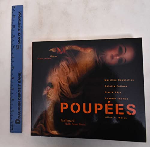 PoupÃ©es (9782070730759) by Thomas, Chantal; Desbiolles, Maryline; PÃ©ju, Pierre; Fellous, Colette; Collectifs