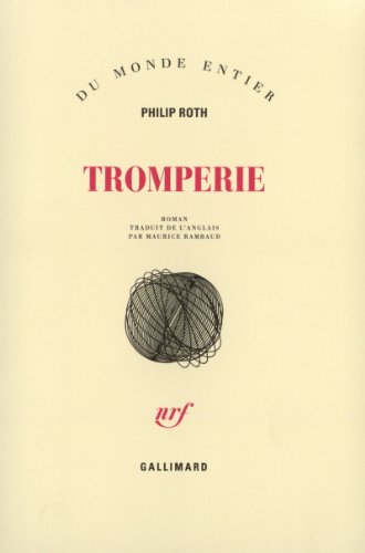 Les livres de Roth - Tromperie (9782070731602) by Roth, Philip