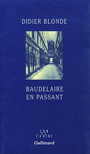 Baudelaire en Passant, Collection dirigee par J.-B. Pontalis