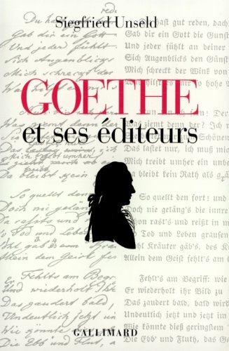 Beispielbild fr Goethe et ses editeurs zum Verkauf von Gallix