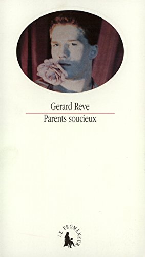 Parents soucieux (9782070732883) by Gerard Reve