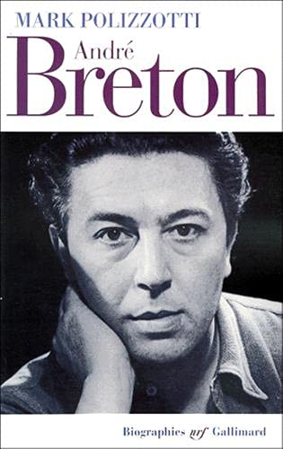 AndrÃ© Breton (9782070732982) by Polizzotti, Mark