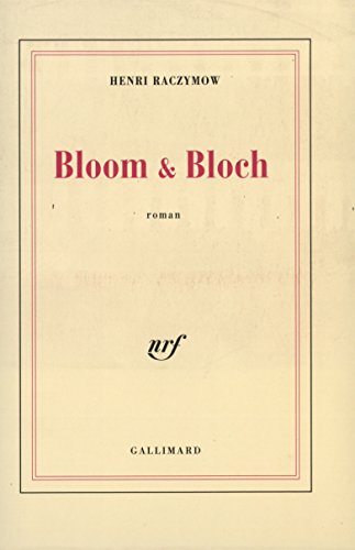 Imagen de archivo de Bloom & Bloch [Paperback] Raczymow,Henri a la venta por LIVREAUTRESORSAS