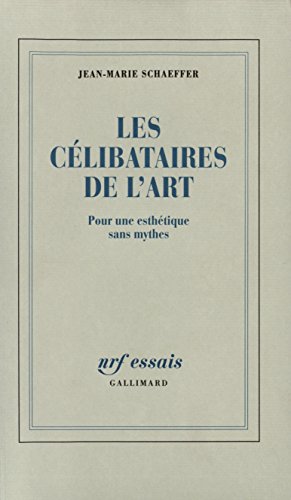 Stock image for Les C libataires de l'Art: Pour une esth tique sans mythes for sale by Books From California