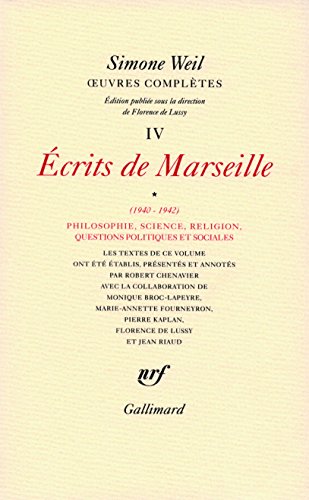 Å’uvres complÃ¨tes: Ã‰crits de Marseille (1940-1942) 1 (4) (9782070733347) by Weil, Simone