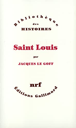 Saint Louis - Le Goff, Jacques