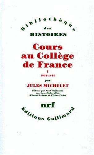 9782070733903: Cours au Collge de France (1838-1851): 1838-1844 (1)