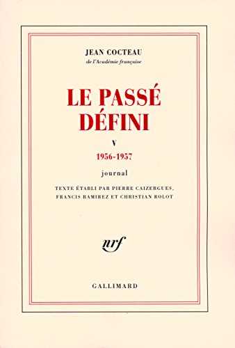 Beispielbild fr Le pass dfini : Tome V, 1956-1957 zum Verkauf von Revaluation Books