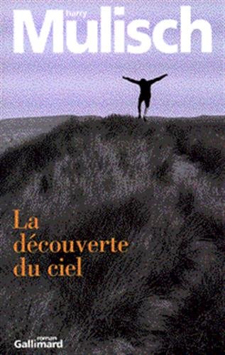 La dÃ©couverte du ciel (9782070733958) by Mulisch, Harry