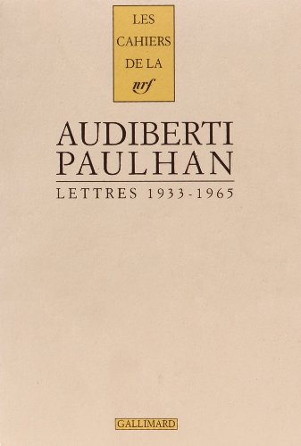 Beispielbild fr Lettres  Jean Paulhan: (1933-1965) Audiberti,Jacques and Gurin,Jeanyves zum Verkauf von Librairie Parrsia