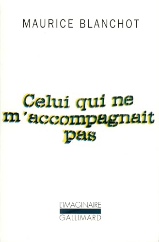 9782070734382: Celui qui ne m'accompagnait pas