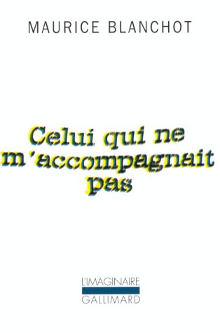 9782070734382: Celui qui ne m'accompagnait pas (L'IMAGINAIRE)