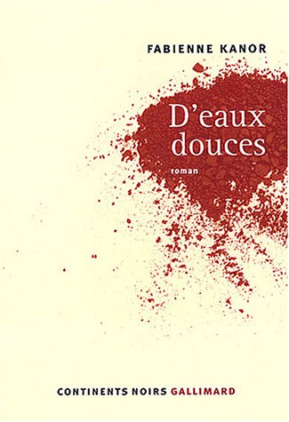 Beispielbild fr D'eaux douces zum Verkauf von Textbooks_Source