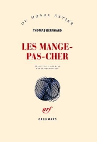 Les Mange-pas-cher (9782070734924) by Bernhard, Thomas