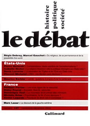 Beispielbild fr Le Dbat, N 127 Novembre-dce : Le monde aprs le 11 Septembre zum Verkauf von Books Unplugged