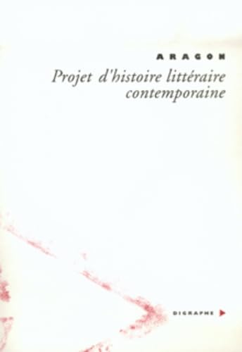 9782070735563: Projet d'histoire littraire contemporaine