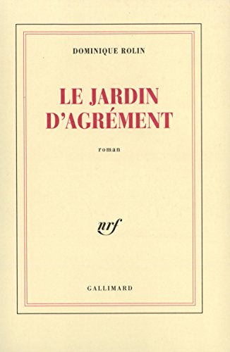 Beispielbild fr Le jardin d'agr ment Rolin,Dominique zum Verkauf von LIVREAUTRESORSAS