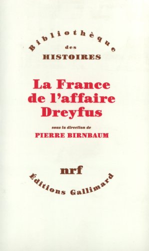 Beispielbild fr La France De L'affaire Dreyfus zum Verkauf von RECYCLIVRE