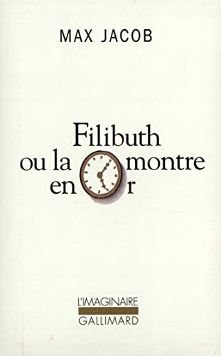 Beispielbild fr Filibuth ou La montre en or Jacob,Max zum Verkauf von LIVREAUTRESORSAS