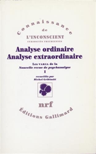 Stock image for Les VARIA de la Nouvelle Revue de Psychanalyse, I:Analyse ordinaire Analyse extraordinaire for sale by medimops