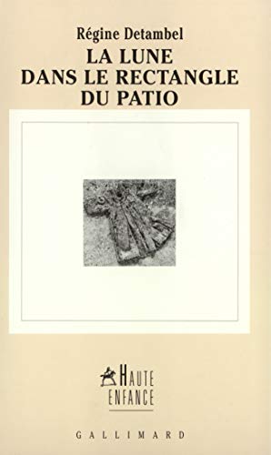 Beispielbild fr La Lune dans le rectangle du patio zum Verkauf von Ammareal