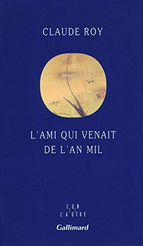 L'ami qui venait de l'An Mil: Su Dongpo (1037-1101) (9782070738038) by Roy, Claude