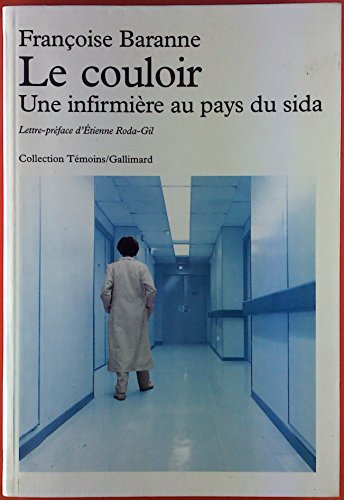 Stock image for Le Couloir: Une infirmire au pays du sida for sale by Ammareal