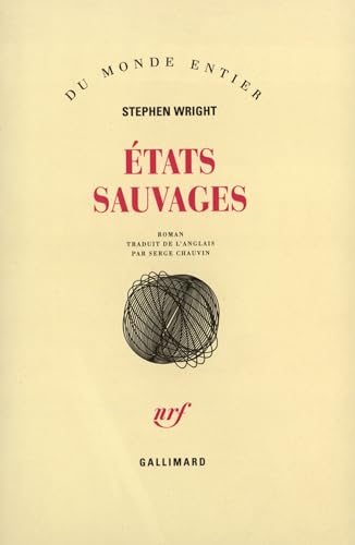 Ã‰tats sauvages (9782070738496) by Wright, Stephen