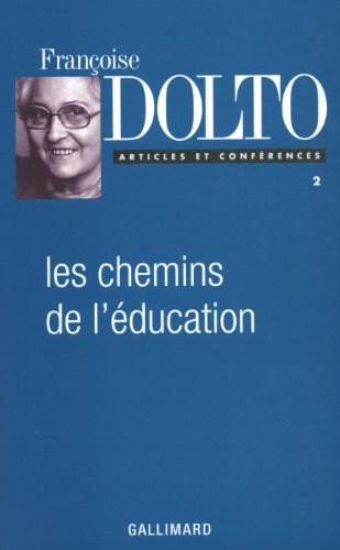 Beispielbild fr Les chemins de l'ducation zum Verkauf von medimops