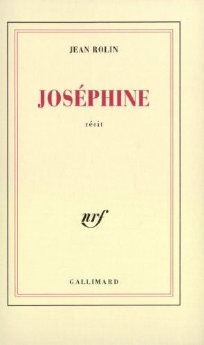 Beispielbild fr Jos phine [Paperback] Rolin,Jean zum Verkauf von LIVREAUTRESORSAS