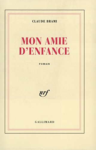 Beispielbild fr Mon amie d'enfance [Paperback] Brami,Claude zum Verkauf von LIVREAUTRESORSAS