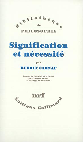 Signification et nÃ©cessitÃ©: Une recherche en sÃ©mantique et en logique modale (9782070740192) by Carnap, Rudolf