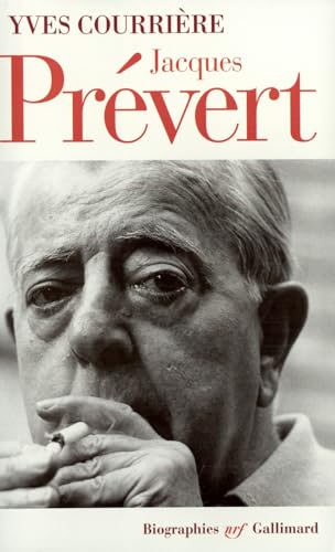 Stock image for Jacques Prevert: En verite (Biographies NRF) (French Edition) for sale by Better World Books